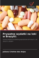 Prywatne wydatki na leki w Brazylii (Polish Edition) 6207646754 Book Cover