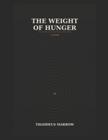 THE WEIGHT OF HUNGER B0HD5CHRQM Book Cover