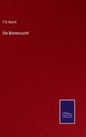 Die Bienenzucht 3375027036 Book Cover