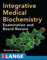 Integrative Medical Biochemistry: Examination and Board Review 0071786120 Book Cover