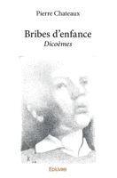Bribes d'enfance (French Edition) 2414252510 Book Cover