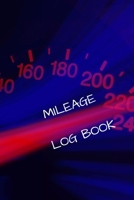 Mileage Log Book: mileage  book for car taxes B07Y4MXWVL Book Cover