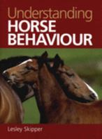 Understanding Horse Behaviour 184537603X Book Cover