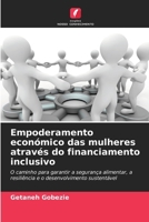 Empoderamento económico das mulheres através do financiamento inclusivo 6206970752 Book Cover