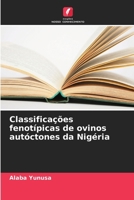 Classificações fenotípicas de ovinos autóctones da Nigéria (Portuguese Edition) 6208538157 Book Cover