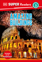 DK Super Readers Level 3 Amazing Buildings 0744071453 Book Cover
