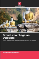 O budismo chega ao Ocidente (Portuguese Edition) 6209001661 Book Cover