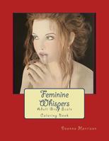 Feminine Whispers: Adult Gray Scale Coloring Book 1540709094 Book Cover
