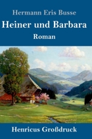 Heiner und Barbara (Großdruck) (German Edition) 3743731886 Book Cover