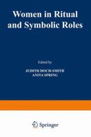 Women in Ritual and Symbolic Roles 1468424025 Book Cover