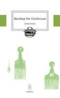Bending the Continuum 1550713396 Book Cover