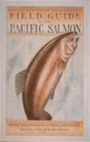 Field Guide to the Pacific Salmon (Adopt-a-Stream Foundation) 0912365641 Book Cover