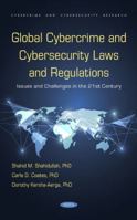 Global Cybercrime and Cybersecurity Laws and Regulations: Issues and Challenges in the 21st Century 1685077552 Book Cover