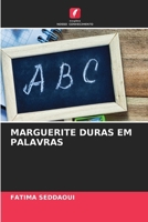 Marguerite Duras Em Palavras (Portuguese Edition) 6207537874 Book Cover