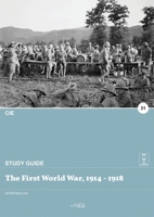 The First World War, 1914 - 1918 1913887308 Book Cover