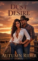 Dust and Desire B0H3VWHG3S Book Cover