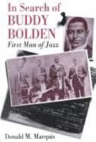 In Search Of Buddy Bolden: First Man Of Jazz 0807118575 Book Cover
