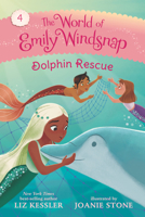 The World of Emily Windsnap: Dolphin Rescue 1536228885 Book Cover
