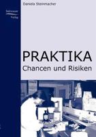 Praktika - Chancen Und Risiken 3867410062 Book Cover