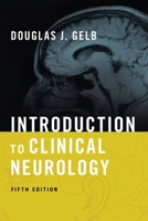Introduction to Clinical Neurology 0750675063 Book Cover