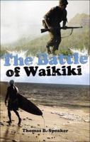 The Battle of Waikiki 1615661484 Book Cover