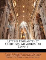 Lettres Édifiantes Et Curieuses: Mémoires Du Levant 1149156341 Book Cover