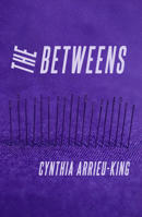 The Betweens 1934819956 Book Cover