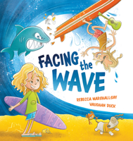 Facing the Wave 1922503703 Book Cover