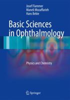Basic Sciences in Ophthalmology: Physics and Chemistry 3642322603 Book Cover