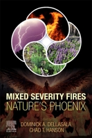 Mixed Severity Fires: Nature’s Phoenix 0443137900 Book Cover