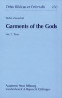 Garments of the Gods: Vol. 2: Texts 3525543867 Book Cover