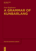 A Grammar of Kunbarlang 3110741245 Book Cover
