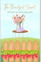 The Beautiful Secret B0F4PLZMDB Book Cover