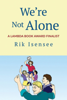 We're Not Alone 1504027027 Book Cover