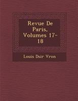 Revue de Paris, Volumes 17-18 1286857287 Book Cover