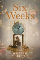 Six Weeks: A Literary Memoir B0H2QHTJN4 Book Cover