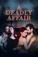 A Deadly Affair B09Z7DQD3M Book Cover