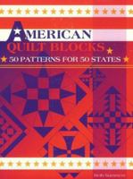 American Quilt Blocks: 50 Patterns for 50 States 0891458611 Book Cover