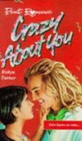 Crazy About You (Point Romance) 059055803X Book Cover