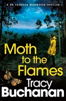 Moth to the Flames: A BRAND NEW absolutely unputdownable crime thriller for 2025! 1471416453 Book Cover