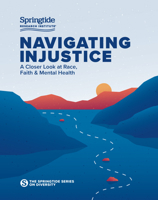 Navigating Injustice:: A Closer Look at Race, Faith & Mental Health 1641212209 Book Cover