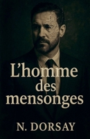 L'homme des mensonges B0FWNZJ599 Book Cover
