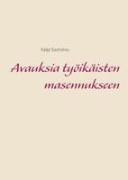 Avauksia Työikäisten Masennukseen (Finnish Edition) 9528004601 Book Cover