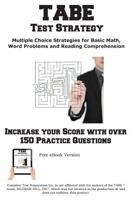 Tabe Test Strategy!: Winning Multiple Choice Strategies for the Tabe Test! 1772450952 Book Cover