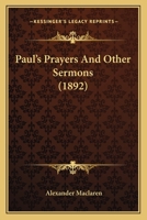 Paul's Prayers And Other Sermons 1017418373 Book Cover