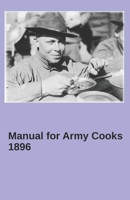 Manual for Army Cooks B08QXC8PND Book Cover