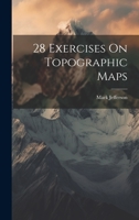 28 Exercises On Topographic Maps 1022312545 Book Cover