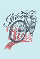I love to ride my Bicycle Notebook: 6x9inch Bicycle Notebook College Ruled 1073374939 Book Cover