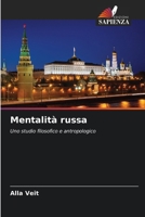Mentalità russa: Uno studio filosofico e antropologico 6203563161 Book Cover