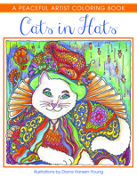 Cats in Hats: A Peaceful Artist Coloring Book 1682302199 Book Cover